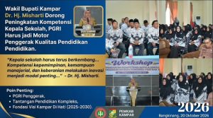 Wakil Bupati Kampar Dr. Hj. Misharti Dorong Peningkatan Kompetensi Kepala Sekolah, PGRI Harus jadi Motor Penggerak Kualitas Pendidikan.